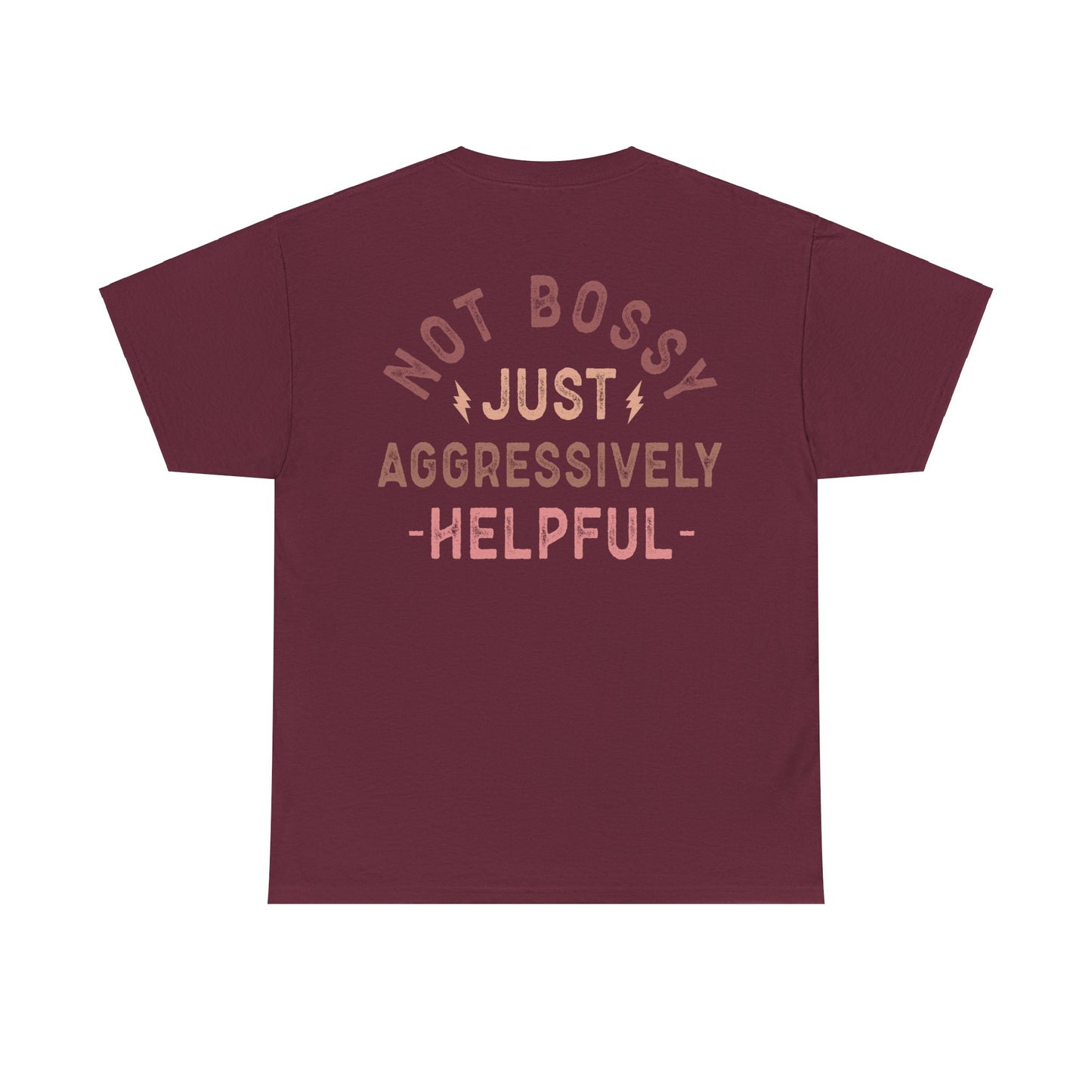 Nurse Not Bossy Just Aggressively Helpful Unisex Heavy Cotton Tee