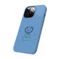 Blue Believe In You Heart Flexible Phone Case