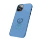 Blue Believe In You Heart Flexible Phone Case