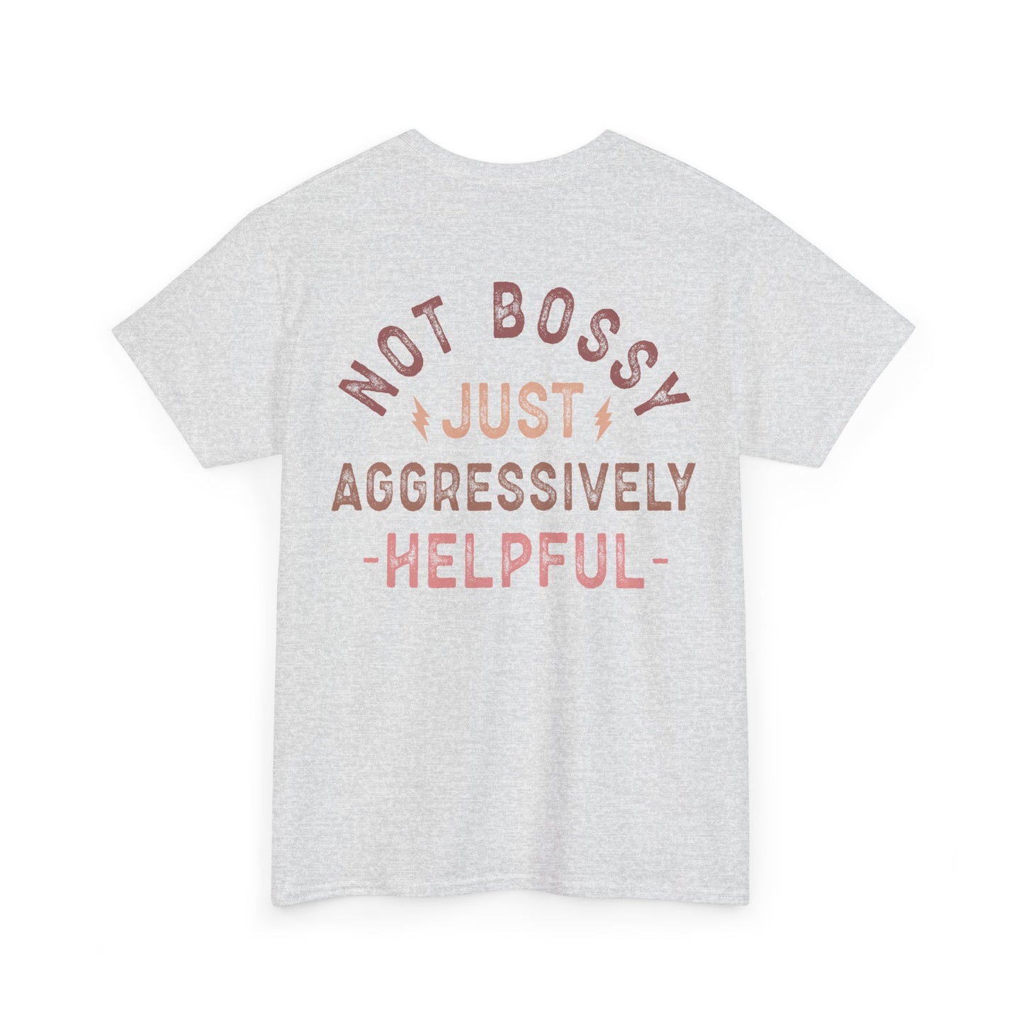 Nurse Not Bossy Just Aggressively Helpful Unisex Heavy Cotton Tee